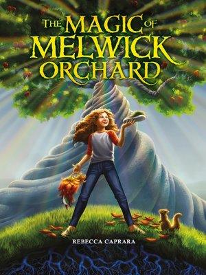 cover image of The Magic of Melwick Orchard